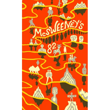 McSweeney's Issue 82 (McSweeney's Quarterly Concern)