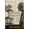 Slender Threads: A Conversation With Robert A. Johnson