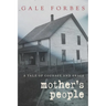 Mother's People: A Tale of Courage and Grace