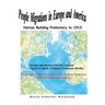 People Migrations in Europe and America: Nation Building Prehistory to 1913