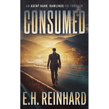 Consumed: An Agent Hank Rawlings FBI Thriller Book 2