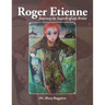 Roger Etienne: Journey in Search of an Artist
