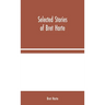Selected Stories of Bret Harte