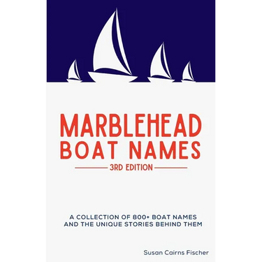 Marblehead Boat Names - 3rd Edition