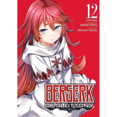 Berserk of Gluttony (Manga) Vol. 12