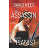The Assassin and the Pianist: Book 4 in the Dan Stone series