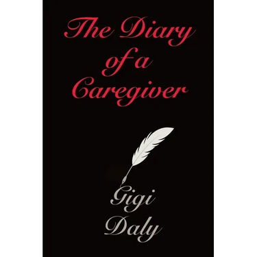 The Diary of a Caregiver