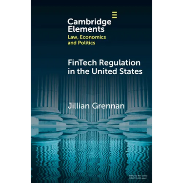 Fintech Regulation in the United States: Past, Present, and Future