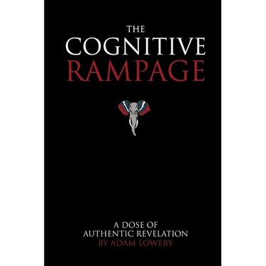 The Cognitive Rampage: A scientific approach to self discovery, change and optimization