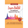 Learn Dutch For Beginners Easily! Phrases Edition! Contains Over 1000 Dutch Beginner & Intermediate Phrases: Perfect For Travel - Dutch Language Learn