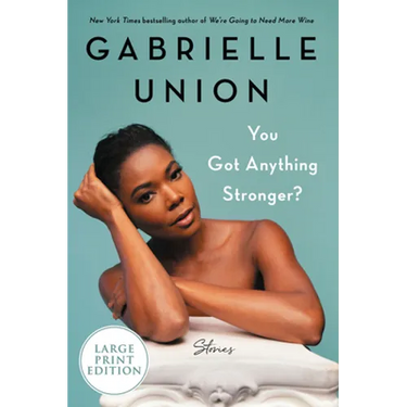 You Got Anything Stronger?: Stories