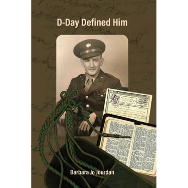 D-Day Defined Him: Sgt. Harold F. Folkema, European Theater, U.S. Army, 1st Division, Company D, 16th Infantry, 214th Battalion, World War II, Omaha B