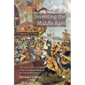 Inventing the Middle Ages: The Lives, Works, and Ideas of the Great Medievalists of the Twentieth Century