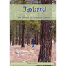 Jaybyrd: The Hermit of Sycamore Canyon