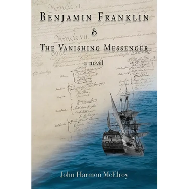Benjamin Franklin & The Vanishing Messenger