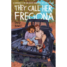 They Call Her Fregona: A Border Kid's Poems