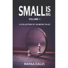 Small is Big: A collection of 100 micro tales