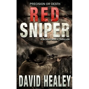 Red Sniper: A World War II Thriller