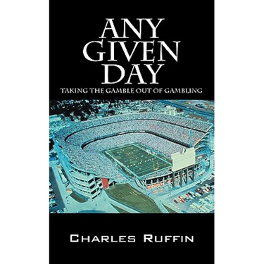 Any Given Day: Taking the Gamble Out of Gambling