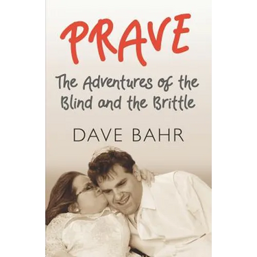 Prave: The Adventures of the Blind and the Brittle