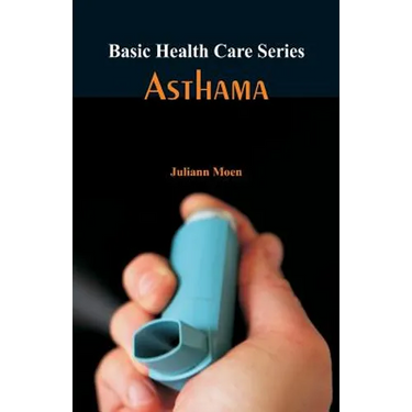 Basic Health Care Series - Asthama