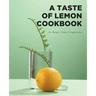A Taste of Lemon Cookbook