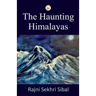 The Haunting Himalayas