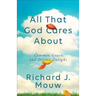 All That God Cares About