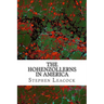The Hohenzollerns In America: (Stephen Leacock Classics Collection)