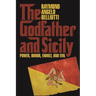 The Godfather and Sicily: Power, Honor, Family, and Evil