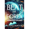 Beat the Forex: 50 Strategies Explained