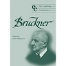 The Cambridge Companion to Bruckner