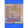 In Her Own Time: Women and Development Issues in Pastoral Care