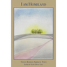 I Am Homeland: Twelve Korean-American Poets