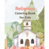 Religious Coloring Book for Children - Churches, Crosses, Noah's Ark