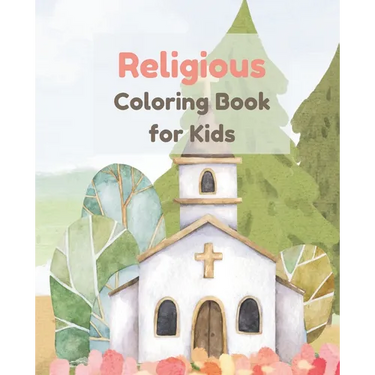Religious Coloring Book for Children - Churches, Crosses, Noah's Ark