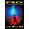 Struck: Born from the Storm