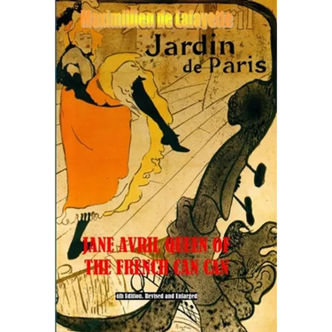 Jane Avril Queen of the French Can Can