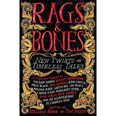 Rags & Bones: New Twists on Timeless Tales