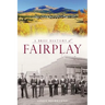 A Brief History of Fairplay