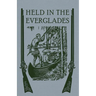 Held in the Everglades