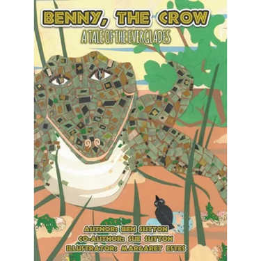 Benny, the Crow: A Tale of the Everglades