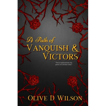 A Path of Vanquish and Victors