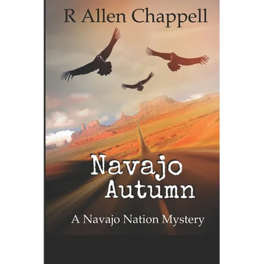 Navajo Autumn: A Navajo Nation Mystery