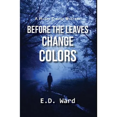 Before the Leaves Change Colors