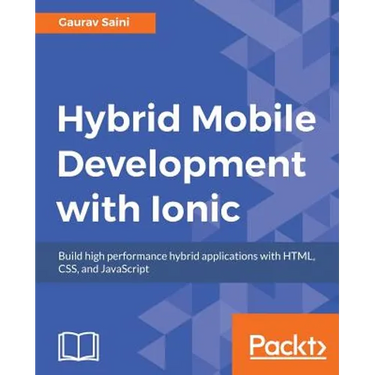 Hybrid Mobile Development with Ionic