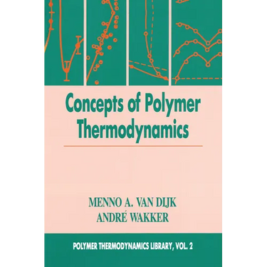 Concepts in Polymer Thermodynamics, Volume II