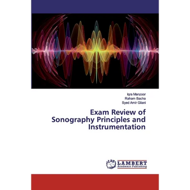 Exam Review of Sonography Principles and Instrumentation