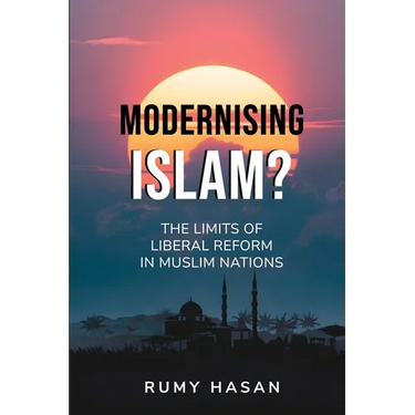 Modernising Islam? - The Limits of Liberal Reform in Muslim Nations