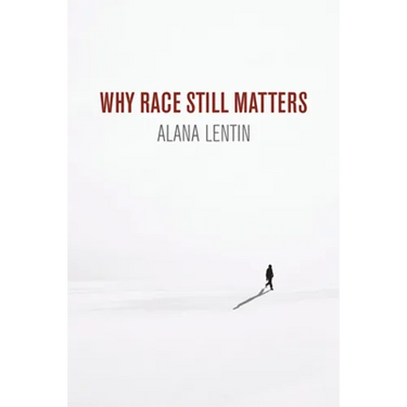 Why Race Still Matters